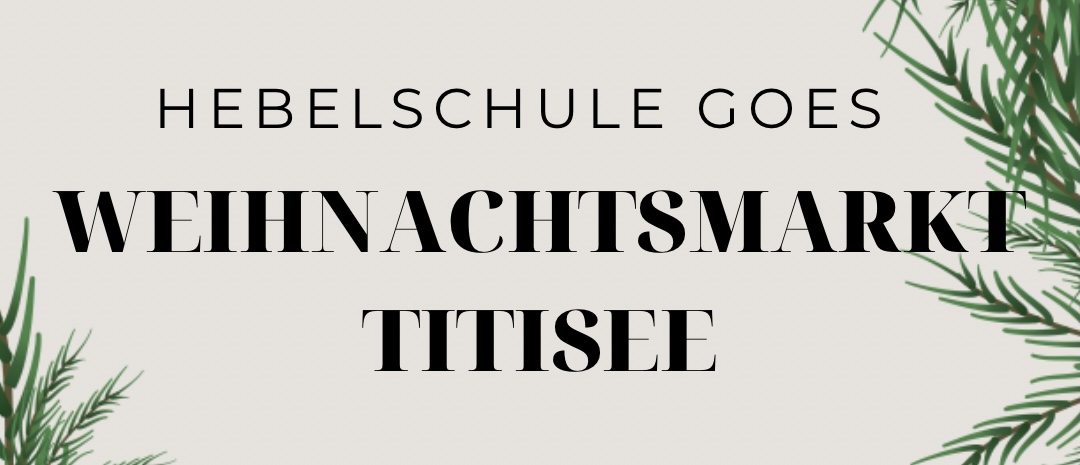 Hebelschule goes Weihnachtsmarkt